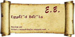 Együd Béla névjegykártya
